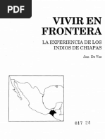 [Historia de Los Pueblos Indigenas de Mexico) (Spanish Edition] Jan de Vos - Vivir en Frontera_ La Experiencia de Los Indios de Chiapas (1994, Centro de Investigaciones y Estudios Superiores en Antropologia Social)