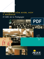 La Educación Ayer, Hoy y Mañana. El ABC de La Pedagogía PDF