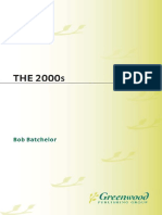 The 2000s, Bob Batchelor