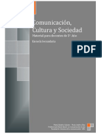 Comunicación Cultura y Sociedad Material para Docentes de 5º Año Escuela Secundaria Culasso Díaz