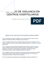 1 Servicio de Vigilancia en Centros Hospitalarios