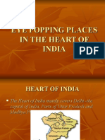 Eye Popping Places in The Heart of India