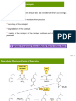 Potential Disadvantages of Catalysis: in General, It Is Greener To Use Catalysts Than To Not Use Them