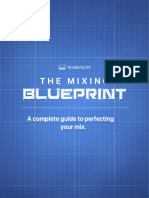 Blueprint: A Complete Guide To Perfecting Your Mix