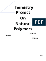 Chemistry Project On Natural Polymers: Jayash Yadav Xii - G