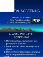 Prenatal Screening: HM Sulchan Sofoewan Divisi Feto-Maternal Bagian Obstetri Dan Ginekologi FK UGM