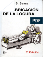 Thomas S. Szazs-La Fabricación de La Locura PDF