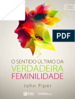 O Sentido Último Da Verdadeira Feminilidade - John Piper PDF