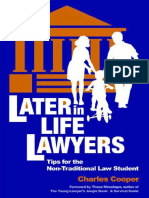 Later in Life Lawyers - Tips For The Non-Traditional Law Student - Charles Cooper