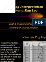 Well Log Interpretation Gamma Ray Log: Earth & Environmental Science University of Texas at Arlington