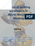 Effects of Welding Parameters in Shield Metal Arc Welding