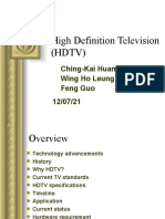 High Definition Television (HDTV) : Ching-Kai Huang Wing Ho Leung Feng Guo