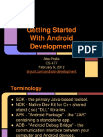 Getting Started With Android Development: Abe Pralle CS 477 February 9, 2012