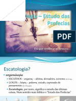 Escatologia - Estudo Das Profecias