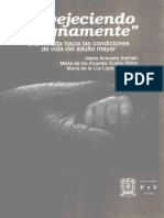 Envejeciendo Dignamente - Una Mirada Hacia Las Condiciones de Vida Del Adulto Mayor PDF