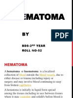 Haematoma: BDS-2 Year Roll No-52