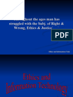 Throughout The Ages Man Has Struggled With The Subj. of Right & Wrong, Ethics & Justice' '