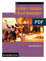 Escravidão e Cidadania No Brasil-Monárquico - Hebe Maria Mattos