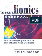 (Piatkus Guides) Keith Mason-The Radionics Handbook - How To Improve Your Health With A Powerful Form of Energy Therapy-Piatkus Books (2001)