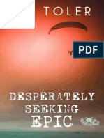 Desperately Seeking Epic