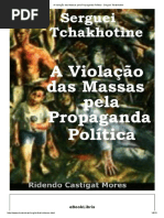 A Violação Das Massas Pela Propaganda Política - Serguei Tchakhotine PDF