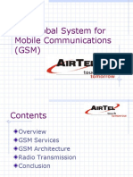 The Global System For Mobile Communications (GSM)