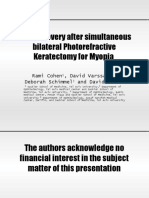 Early Recovery After Simultaneous Bilateral Photorefractive Keratectomy For Myopia