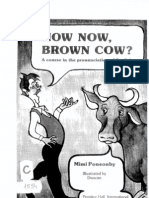 How Now, Brown Cow