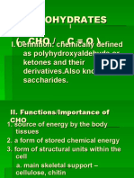 Carbohydrates ( - Cho / - C O)