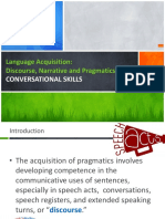 Development of Linguistics and Pragmatic Skills