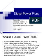 Diesel Power Plant: Presented By: Andales, Madelyn M. Nolluda, Gerlie I. & Refrima, Christine Suzanne C. 3se - Bsee