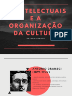 Os Intelectuais e A Organização Da Cultura