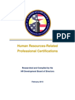 Human Resources-Related Professional Certifications: Researched and Compiled by The HR Development Board of Directors