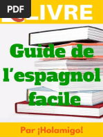 Holamigo Espagnol Le Guide de Lapprentissage Facile PDF