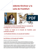 La Presidente Kirchner y La Escuela de Frankfurt