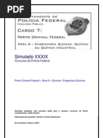 Simulado XXXIX - Perito Criminal Federal - Área 6