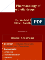 Clinical Pharmacology of Anesthetic Drugs: Dr. Waddah H. Awad