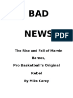 "BAD NEWS": The Strange and Twisted Life of Marvin Barnes