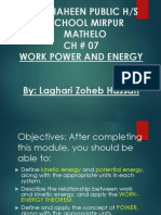 Shaheen Public H/S School Mirpur Mathelo CH # 07 Work Power and Energy By: Laghari Zoheb Hassan