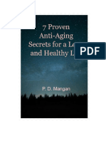 7 Proven Anti Aging Secrets For A Long and Healthy Life