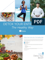 Detox Your Entire Life,: The Healthy Way