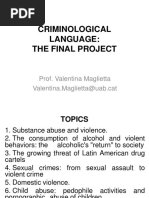 Criminological Language: The Final Project: Prof. Valentina Maglietta Valentina - Maglietta@uab - Cat