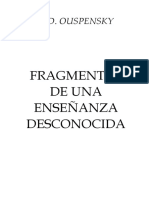 Ouspensky - Fragmentos de Una Enseñanzad Desconocida