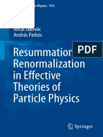 Resummation and Renormalization in Eff Ective Theories of Particle Physics