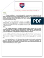 Explain Five Occasions When Quality Will Be Particularly Relevant Within A Project Life Cycle