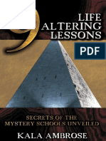 Kala Ambrose - 9 Life Altering Lessons. Secrets of The Mystery Schools Unveiled (2009, Reality Entertainment - Reality Press)