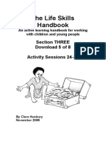 The Life Skills Handbook: Section THREE Download 5 of 8 Activity Sessions 24-32