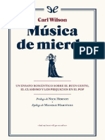 Wilson, Carl (2014) - Música de Mierda. Un Ensayo Romántico Sobre El Buen Gusto, El Clasismo y Los Prejuicios en El Pop