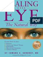 Healing The Eye The Natural Way - Alternate Medicine and Macular Degeneration