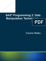 SAS Programming 2: Data Manipulation Techniques - Syntax: Course Notes